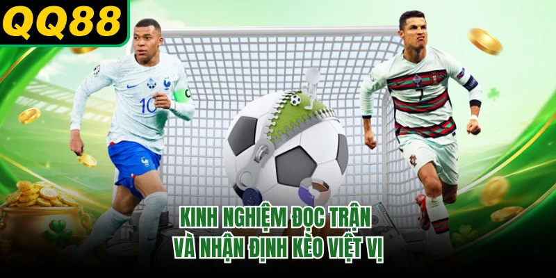 Kinh nghiệm đọc trận và nhận định kèo việt vị
